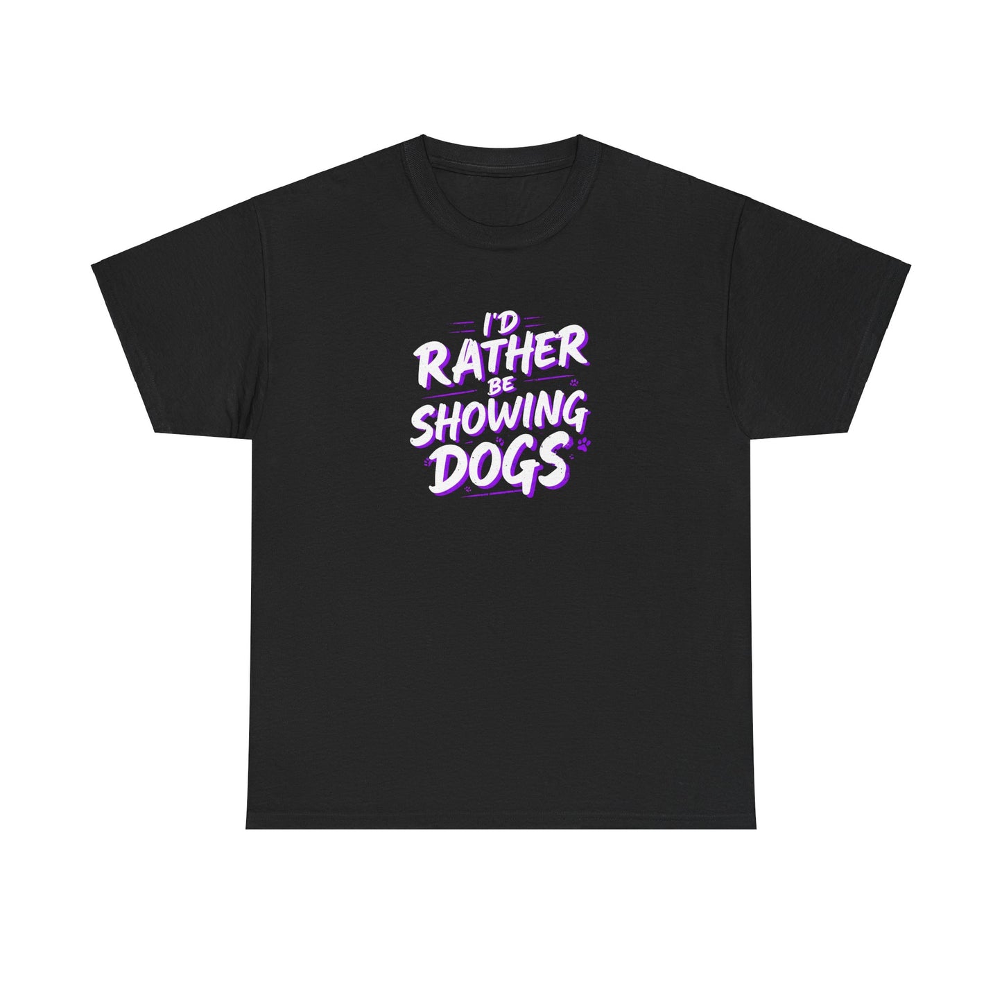 I'd Rather Be Showing Dogs Unisex Heavy Cotton Tee