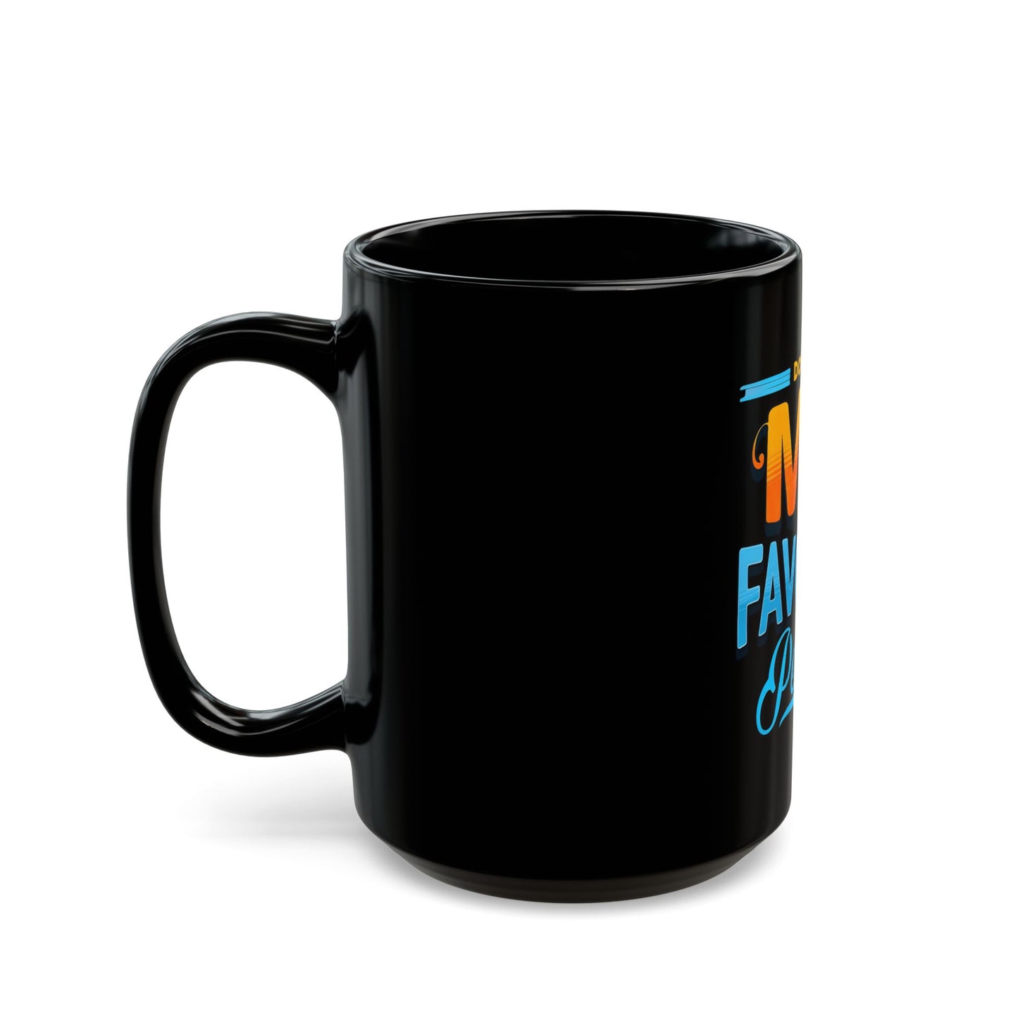 "Dogs are My Favorite People" Black Mug (11oz, 15oz)