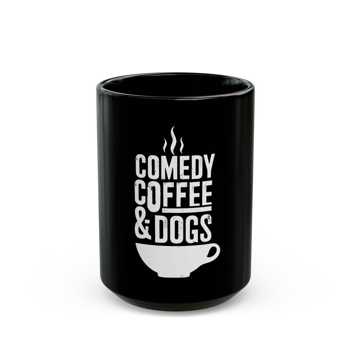 COFFEE COMEDY & DOGS Black Mug (11oz, 15oz)