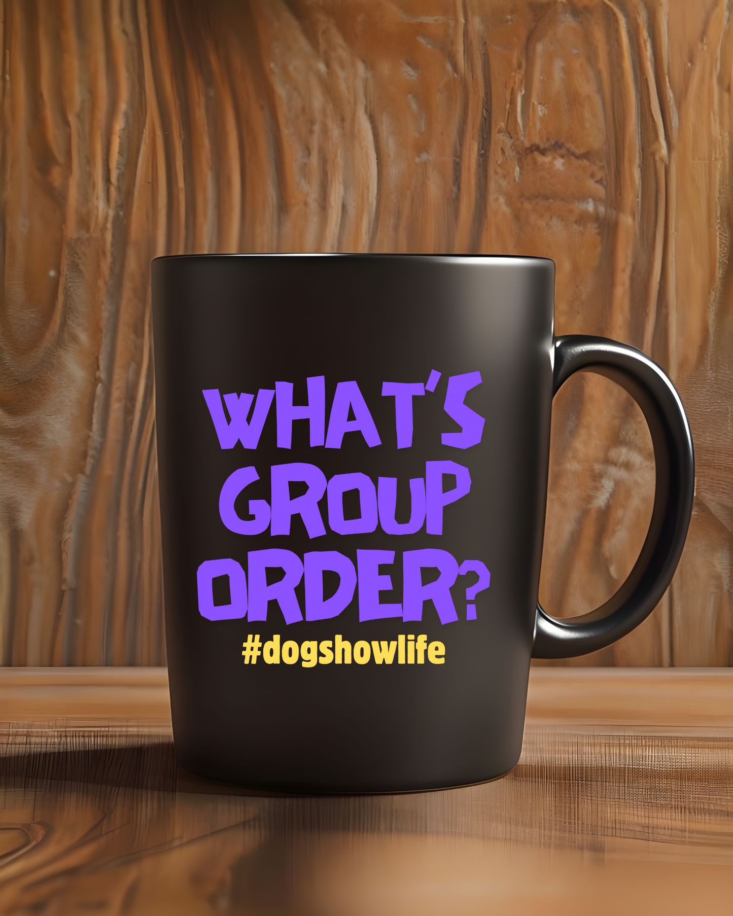 Funny Dog Show "What's Group Order?" Black Mug (15oz)