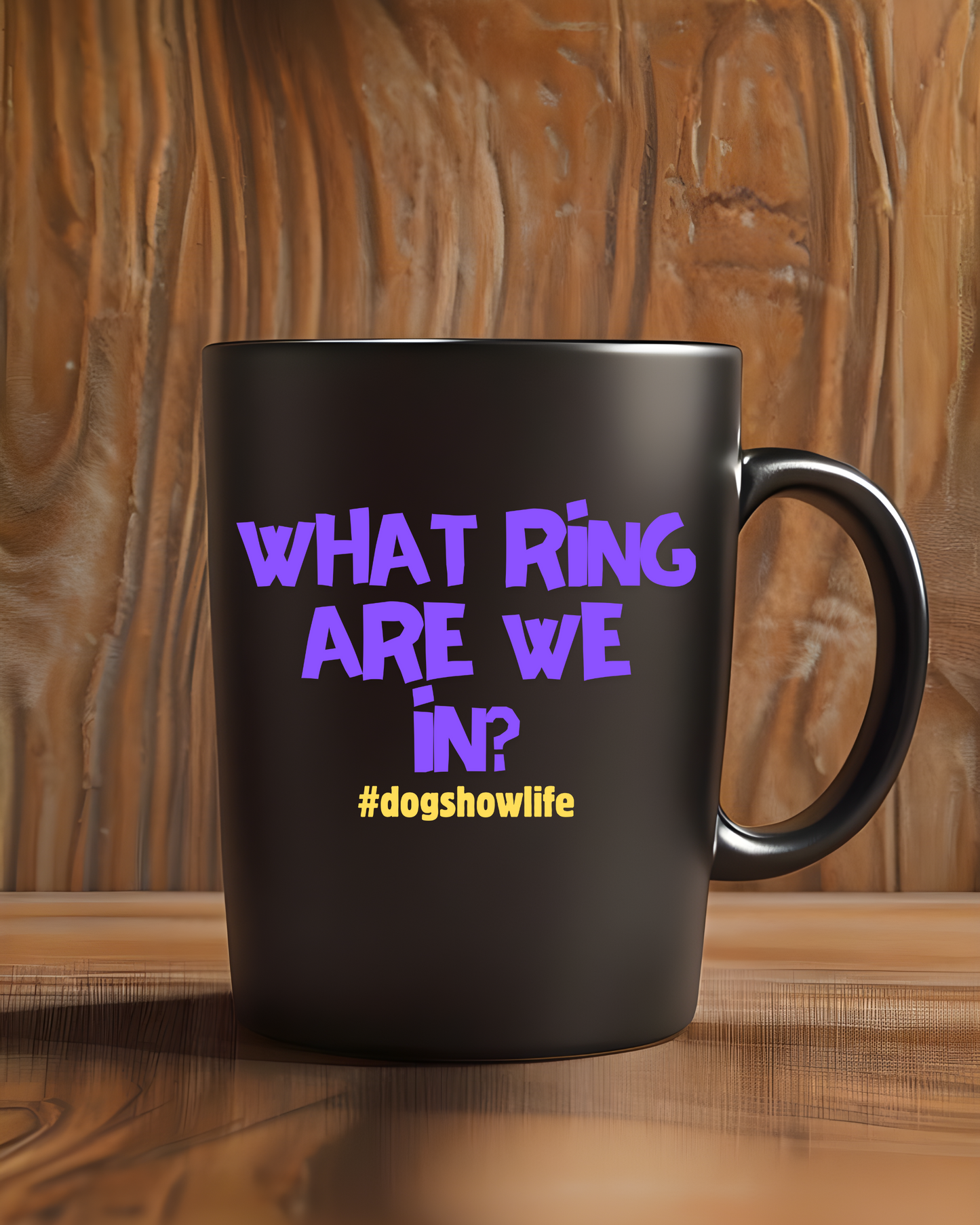 Funny Dog Show "What Ring Are We In?" Black Mug (15oz)