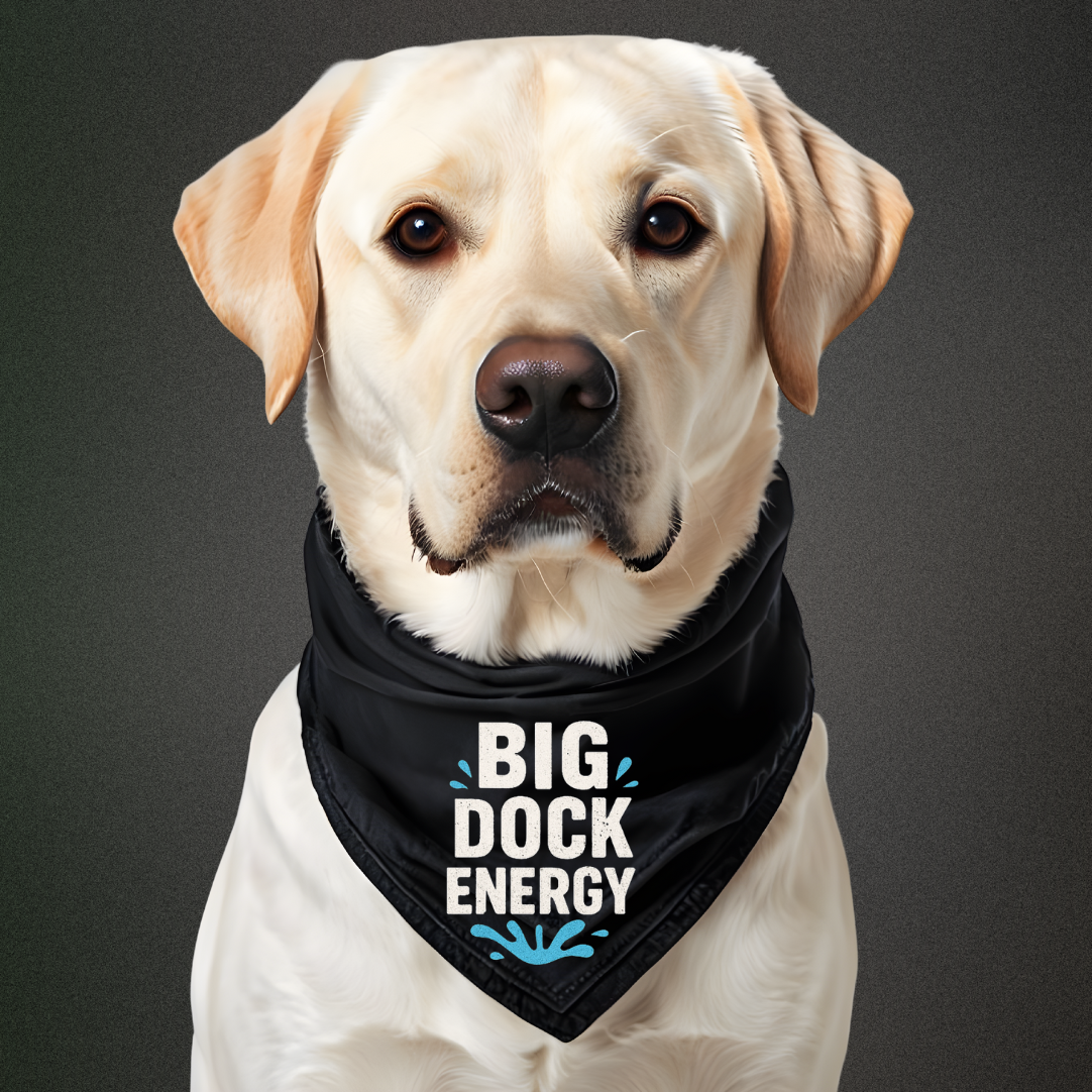 Big Dock Energy Pet Bandana | Stylish Dog Accessory, Perfect for Dock Divers