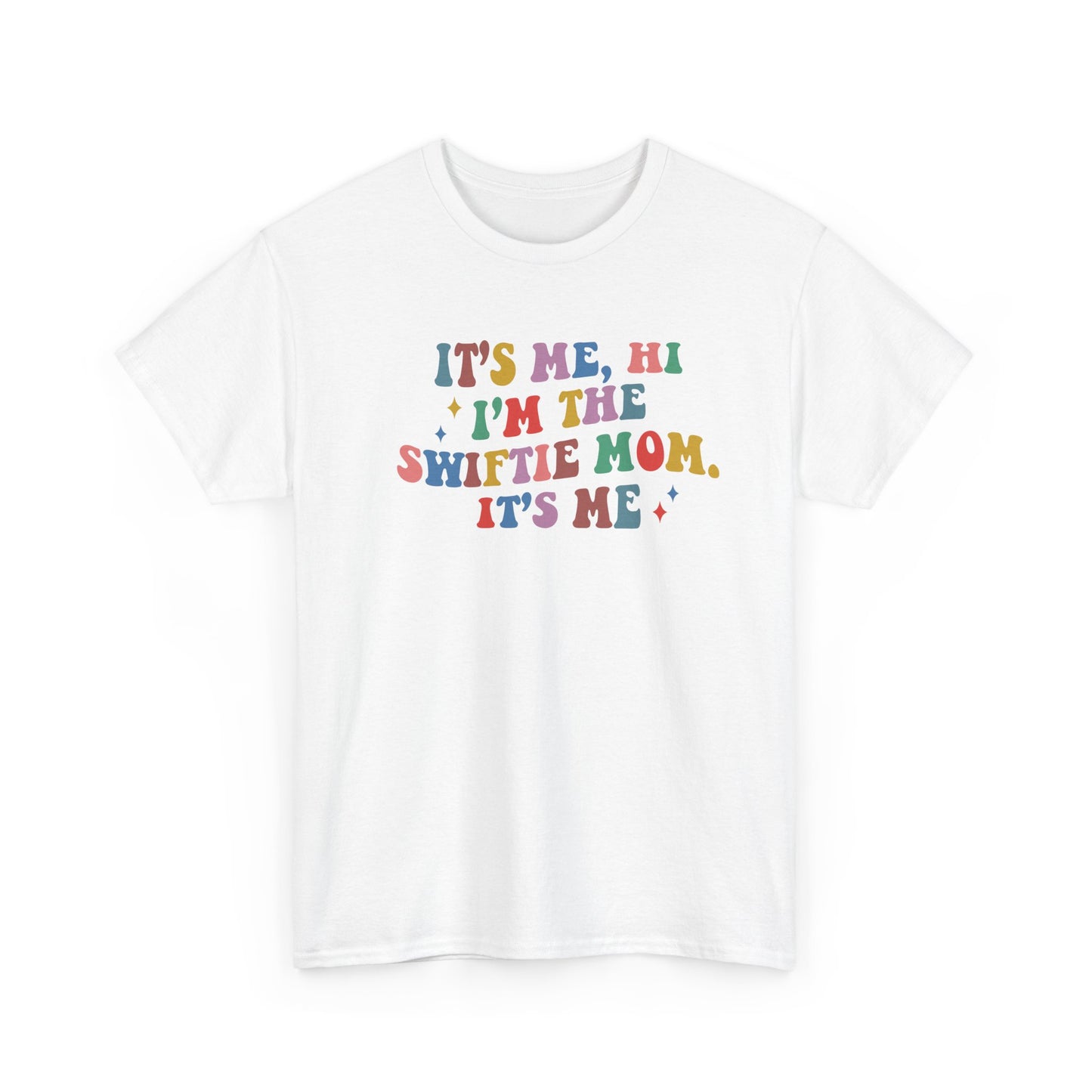 It’s Me SWIFTIE Mom Unisex Heavy Cotton Tee