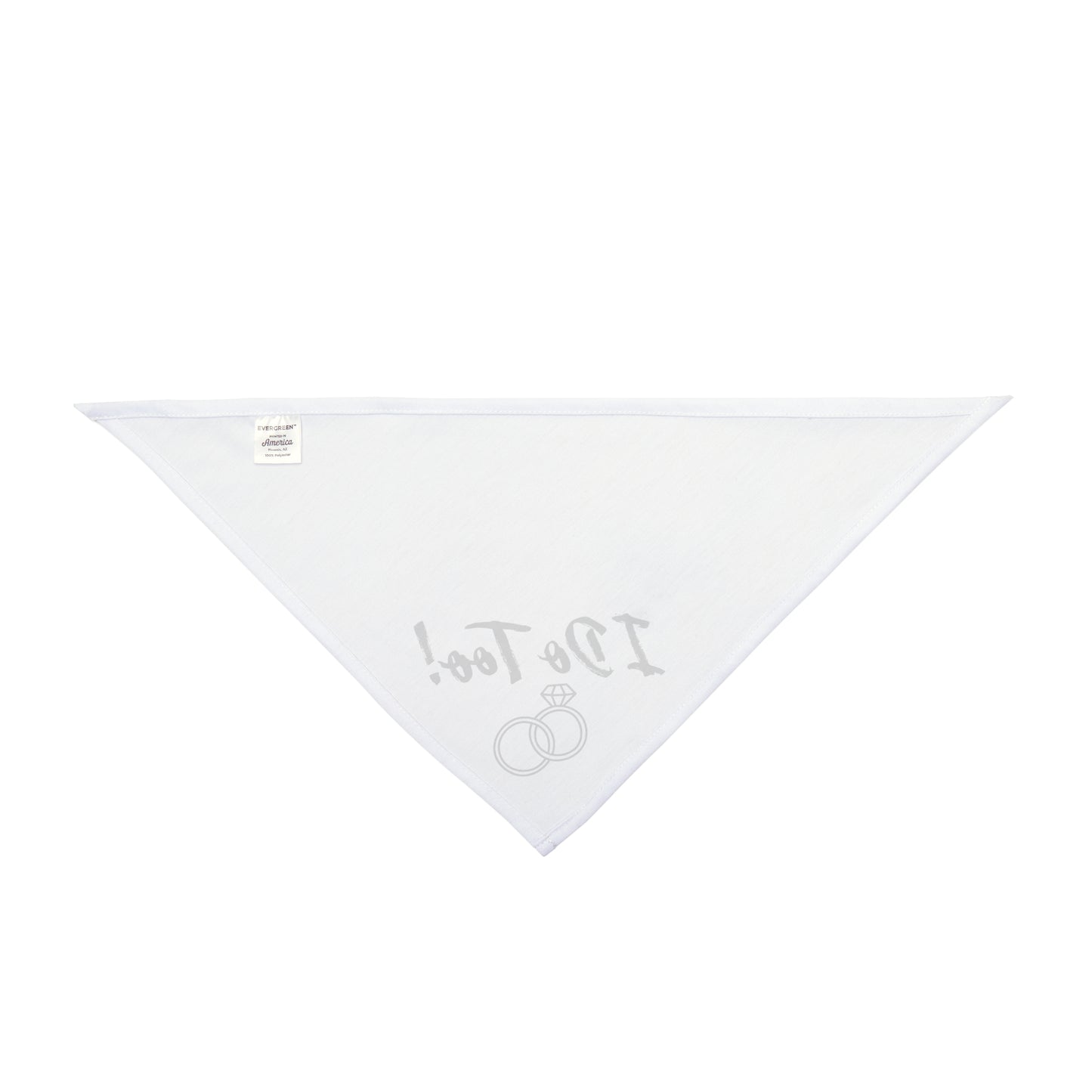 "I Do Too" Engagement Pet Bandana