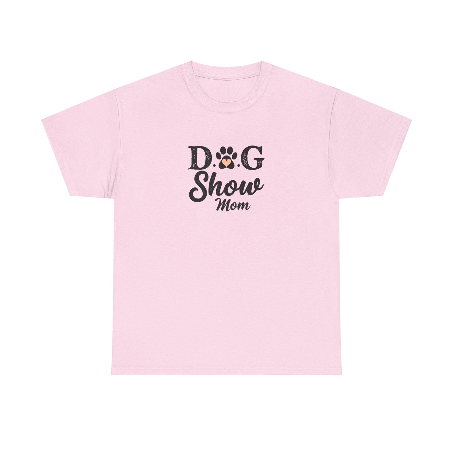 Dog Show Mom Unisex Heavy Cotton Tee