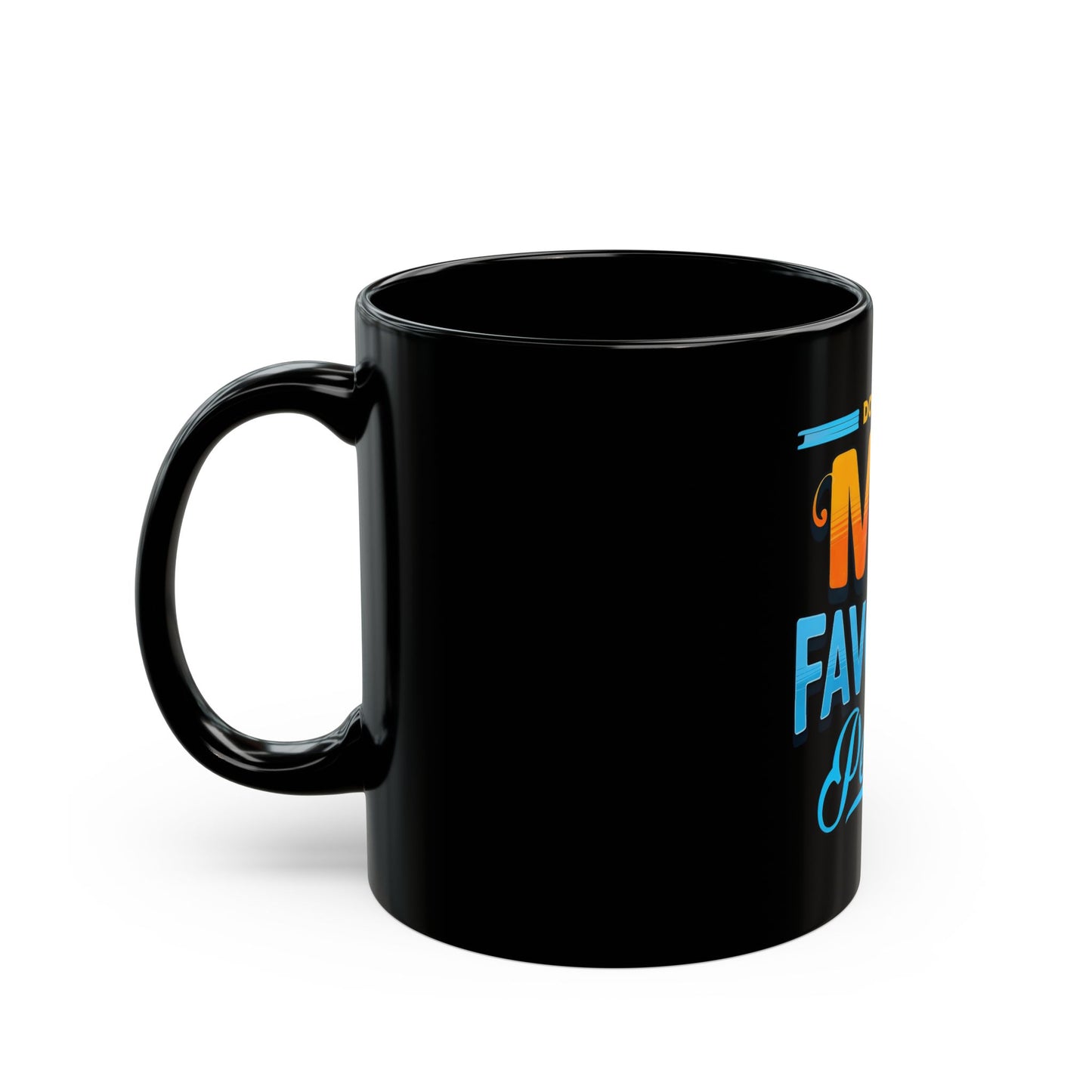 "Dogs are My Favorite People" Black Mug (11oz, 15oz)