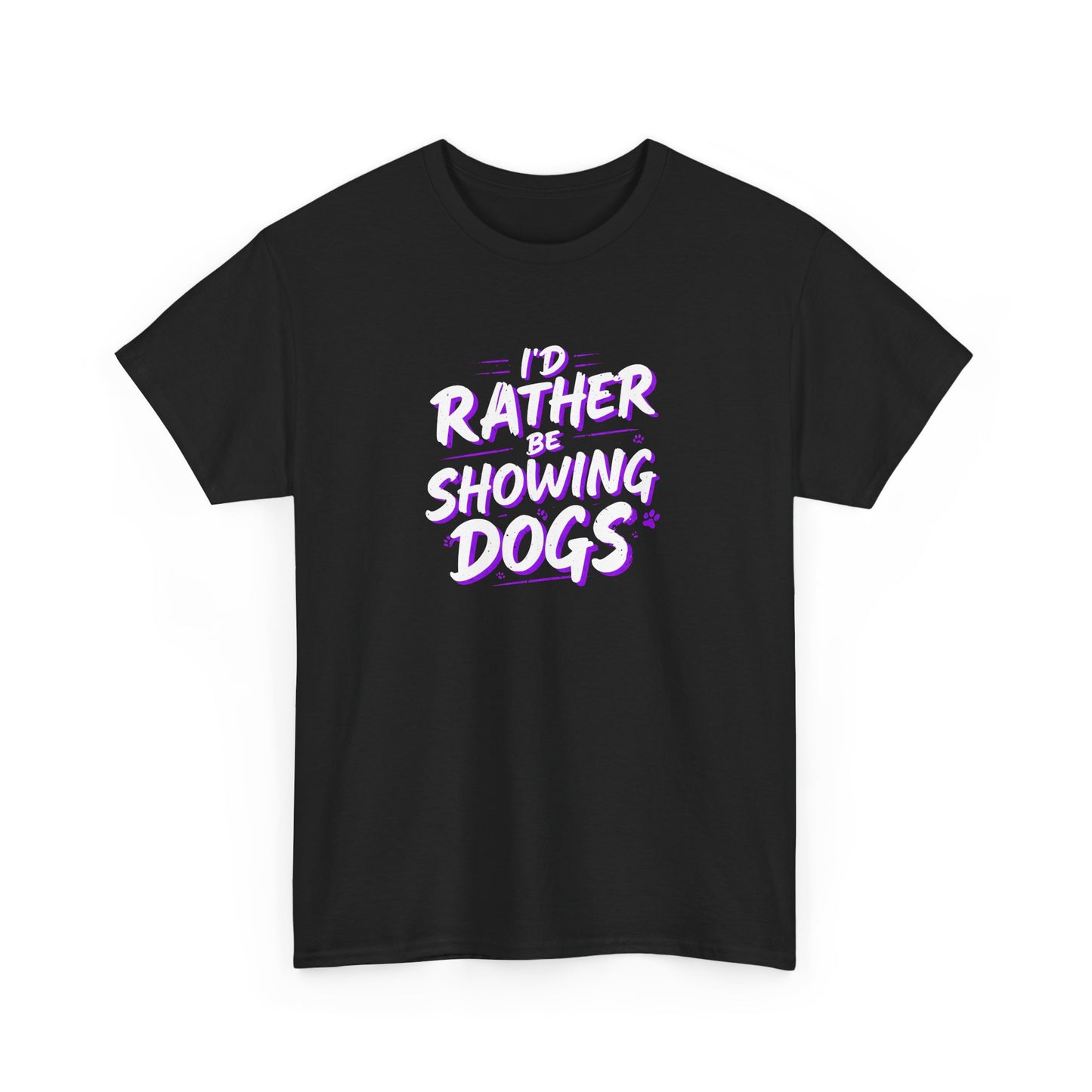 I'd Rather Be Showing Dogs Unisex Heavy Cotton Tee