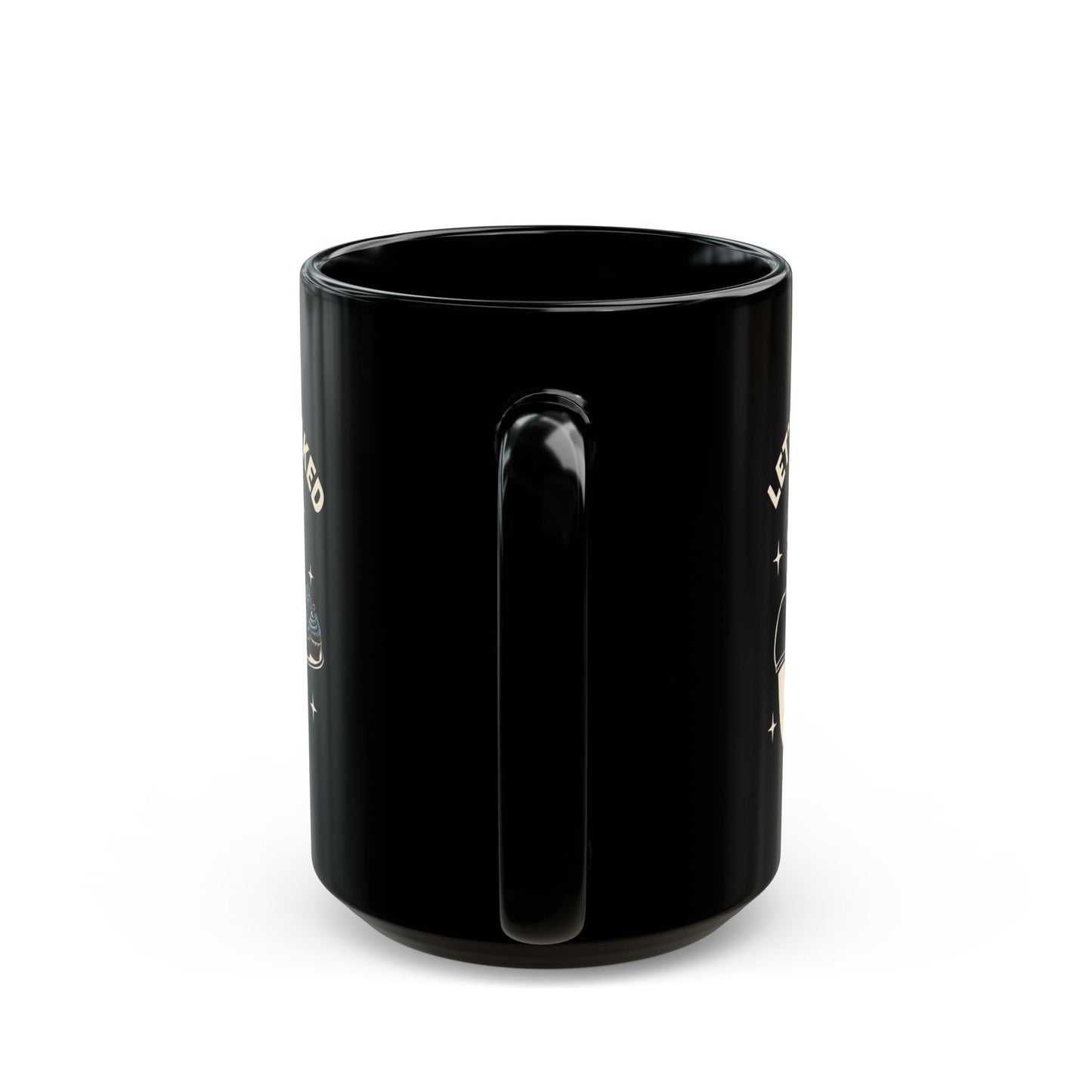 Let's Get Baked Black Mug - Perfect for Baking Enthusiasts and Celebrations